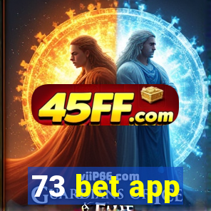 73 bet app